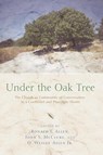 Under the Oak Tree - Dr Ronald J Allen ; John S McClure ; O Wesley Allen - 9781620321928