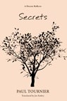 Secrets - Paul Tournier - 9781620323588