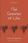 The Seasons of Life - Paul Tournier - 9781620323595