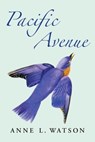 Pacific Avenue - Anne L. Watson - 9781620352397