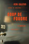 Coup de Foudre - KALFUS,  Ken - 9781620400852