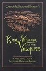 King Vikram and the Vampire - Captain Sir Richard F. Burton - 9781620551585