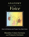 Anatomy of Voice - Blandine Calais-Germain ; François Germain - 9781620554203