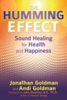 The Humming Effect - Jonathan Goldman ; Andi Goldman - 9781620554852