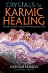 Crystals for Karmic Healing - Nicholas Pearson - 9781620556184