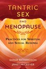 Tantric Sex and Menopause - Diana Richardson ; Janet McGeever - 9781620556849