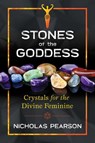 Stones of the Goddess - Nicholas Pearson - 9781620557648