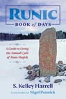 Runic Book of Days - S. Kelley Harrell - 9781620557709
