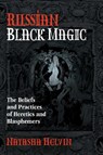 Russian Black Magic - Natasha Helvin - 9781620558874
