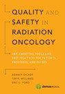 Quality and Safety in Radiation Oncology - Adam P. Dicker ; Tim R. Williams ; Eric C. Ford - 9781620700747