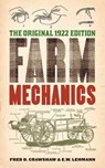 Farm Mechanics - Fred D. Crawshaw ; E. W. Lehmann - 9781620878972