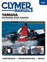 Yamaha 6-100 Hp Clymer Outboard Motor Repair Manual - Haynes Publishing - 9781620922729