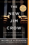 The New Jim Crow - Michelle Alexander - 9781620971949