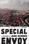 Special Envoy - Jean Echenoz - 9781620973134