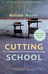 Cutting School - Noliwe Rooks - 9781620975985