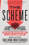 The Scheme - Sheldon Whitehouse ; Jennifer Mueller - 9781620978344