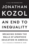An End to Inequality - Jonathan Kozol - 9781620978726