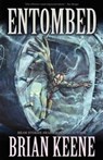 Entombed - Brian Keene - 9781621050490