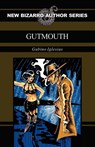 Gutmouth - Gabino Iglesias - 9781621050704