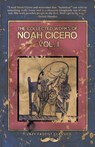 The Collected Works of Noah Cicero Vol. I - Noah Cicero - 9781621050919