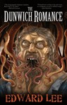 The Dunwich Romance - Edward Lee - 9781621051299