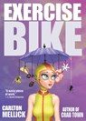 Exercise Bike - Carlton Mellick - 9781621052227