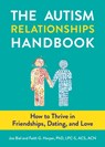 The Autism Relationships Handbook - Joe Biel ; Faith G. Harper - 9781621066194