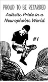 Neurodivergent Pride #1: Autistic Pride in a Neurophobic World - Joe Biel - 9781621068822