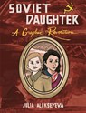 Soviet Daughter - Julia Alekseyeva - 9781621069690