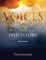 Voices: Hearing God in a World of Impostors, New Testament - Pam Gillaspie - 9781621193326