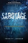 Sabotage - Trinity Jordan - 9781621360483