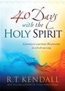 40 Days With The Holy Spirit - R.T. Kendall - 9781621369776