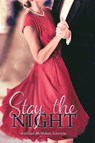Stay the Night - Kathleen Schwartz - 9781621379096