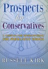 Prospects for Conservatives - Russell Kirk - 9781621380498