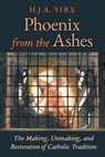 Phoenix from the Ashes - Henry Sire ; H J a Sire - 9781621381402