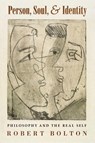 Person, Soul, and Identity - Robert (Rutgers University) Bolton - 9781621382348