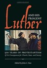 Luther and His Progeny - John C. Rao - 9781621382553