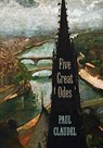Five Great Odes - Paul Claudel - 9781621385516