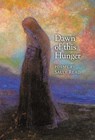 Dawn of this Hunger - Sally Read - 9781621387930