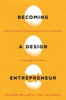 Becoming a Design Entrepreneur - Lita Talarico ; Steven Heller - 9781621535140