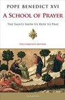 SCHOOL OF PRAYER NEW SOFTCOVER - Pope Benedict XVI - 9781621641414