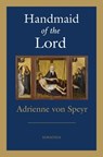 Handmaid of the Lord - Adrienne Von Speyr - 9781621641810