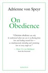 On Obedience - Adrienne Von Speyr - 9781621645450