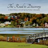 The Road to Discovery: A Short History of Cold Spring Harbor Laboratory - Jan Witkowski - 9781621821083