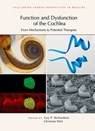 Function and Dysfunction of the Cochlea - Guy P (Sussex Neuroscience University of Sussex) Richardson ; Christine (College de France Institut Pasteur) Petit - 9781621822790