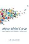 Ahead of the Curve - Kathleen Weston - 9781621824527