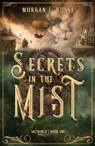 Secrets in the Mist: Volume 1 - Morgan L. Busse - 9781621841890