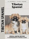 Tibetan Spaniel - Juliette Cunliffe - 9781621870029