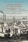 Grant, Lincoln and the Freedmen - John David Smith ; Micheal J. Larson - 9781621906575
