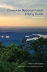 Cherokee National Forest Hiking Guide - William H. Skelton - 9781621908340